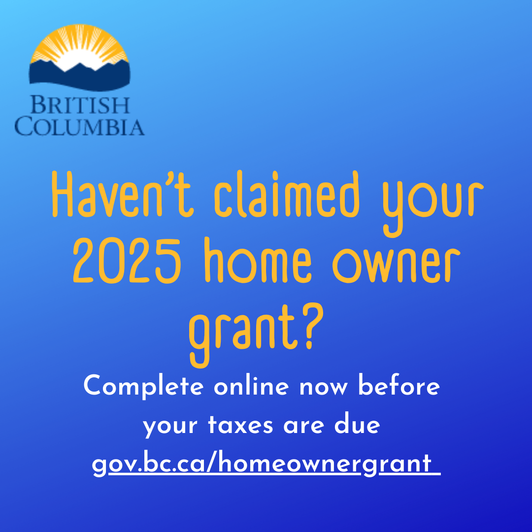 Haven’t claimed your 2021 home owner grant Claim now online before your taxes are due gov.bc.cahomeowner grant