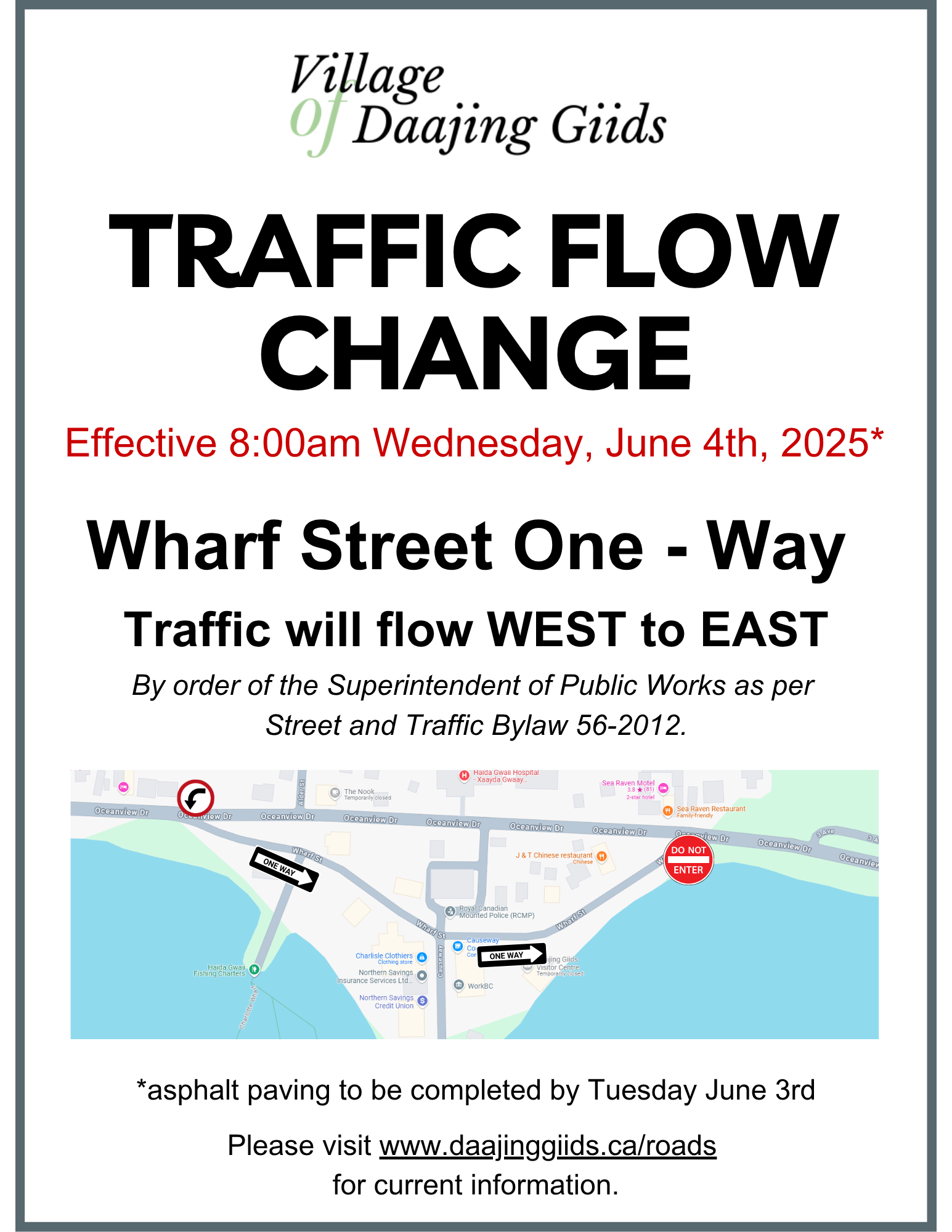 VILLAGE OF DAAJING GIIDS Traffic Flow Change (8.5 x 11 in) VILLAGE OF DAAJING GIIDS Traffic Flow Change (8.5 x 11 in)